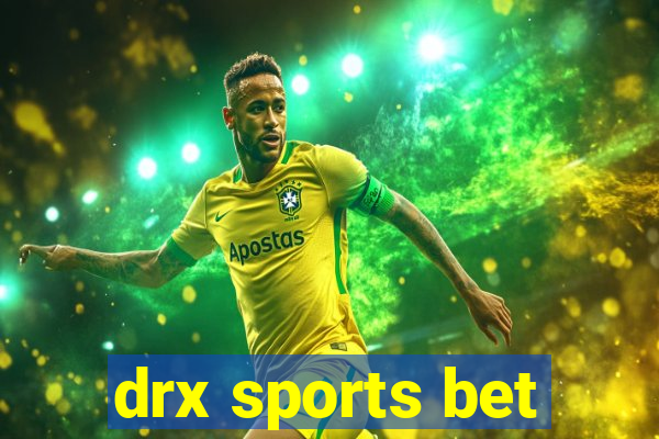 drx sports bet